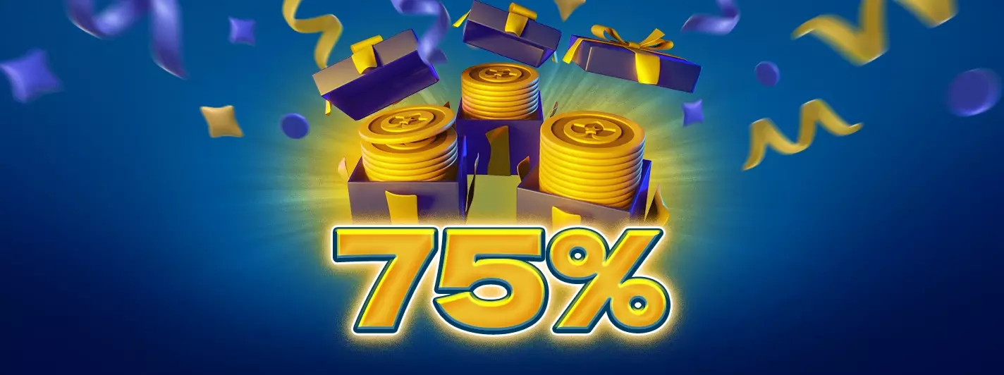 75% bonus on your second deposit