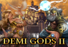 Demi Gods 2