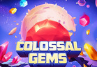 Colossal Gems