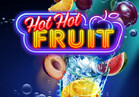 Hot Hot Fruit