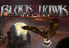 Black Hawk Deluxe