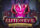 Elite of Evil: The First Quest