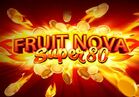 Fruit Super Nova 80