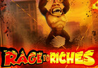 Rage to Riches