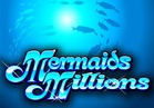 Mermaids Millions