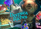 Deepsea Riches
