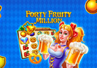 Forty Fruity Million