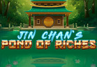 Jin Chan's Pond of Riches