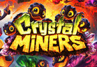 Crystal Miners