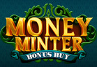 Money Minter Bonus Buy