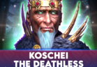 Koschei The Deathless