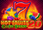 Hot Fruits 20 Cash Spins