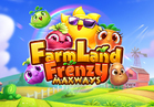 Farmland Frenzy Maxways