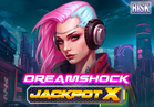 Dreamshock: Jackpot X