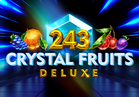 243 Crystal Fruits Deluxe