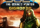 3021 AD The Bounty Hunter Gigablox