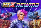 10x Rewind