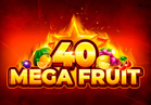 Mega Fruit 40