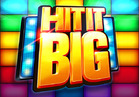 Hit it Big