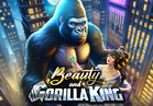 Beauty and Gorilla King