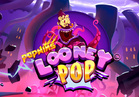 Looney Pop