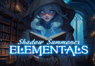Shadow Summoner Elementals