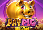 PayPig 10K WAYS