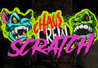 Chaos Crew Scratch