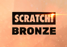 SCRATCH! Bronze