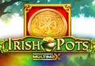 Irish Pots MultiMax™