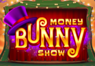 Money Bunny Show