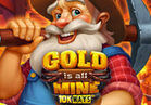 Gold is all Mine 10K WAYS™
