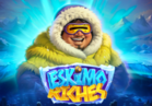 Eskimo Riches