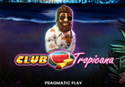 Club Tropicana