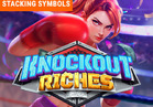 Knockout Riches