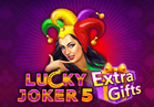 Lucky Joker 5 Extra Gifts