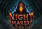 Nightmaker