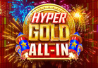 Hyper Gold All In ™