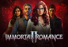 Immortal Romance™ II