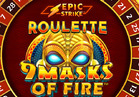 Epic Strike Roulette 9 Masks of Fire™