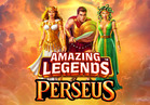 Amazing Legends™ Perseus