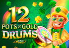12 Pots of Gold Drums™