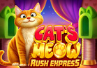 Cat's Meow Rush Express™
