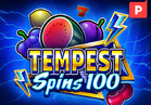 Tempest Spins 100