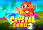 Crystal Land 2