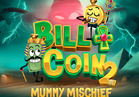 Bill & Coin 2: Mummy Mishief