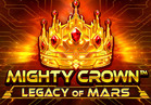 Mighty Crown™: Legacy of Mars